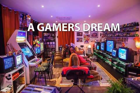 Gamers dream